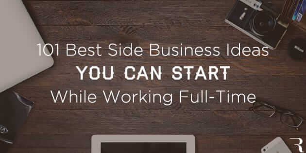 101-Best-Side-Business-Ideas-You-Can-Start-While-Working-a-Full-Time-Job-Hero-Image-630x315 9.52.26 PM