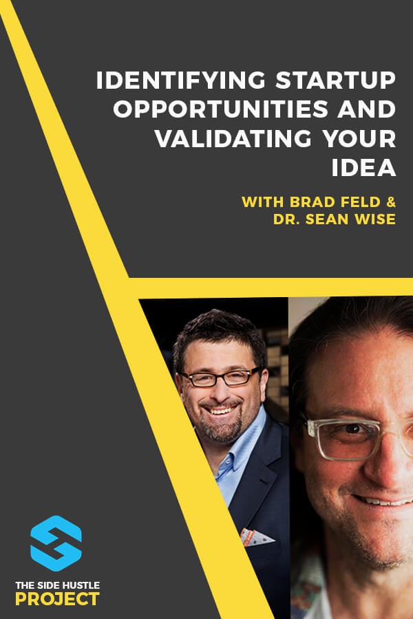 In this episode, we’re talking to serial entrepreneurs, investors and mentors Brad Feld and Dr. Sean Wise, co-authors of the best-selling business book, Startup Opportunities. We dive into everything from how these two entrepreneurs got started, to what they look for in companies they invest in, how to validate your ideas and much more...