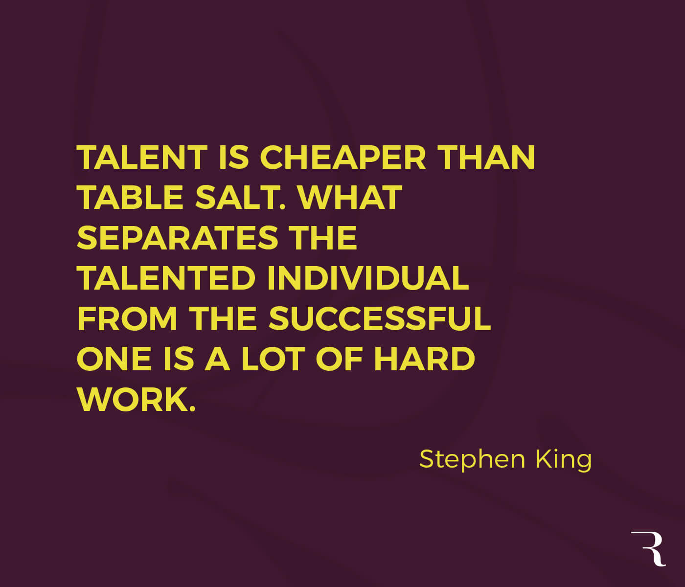 Motivational Quotes: "What separates talented individuals from successful ones, is a lot of hard work." 112 Motivational Quotes to Be a Better Entrepreneur