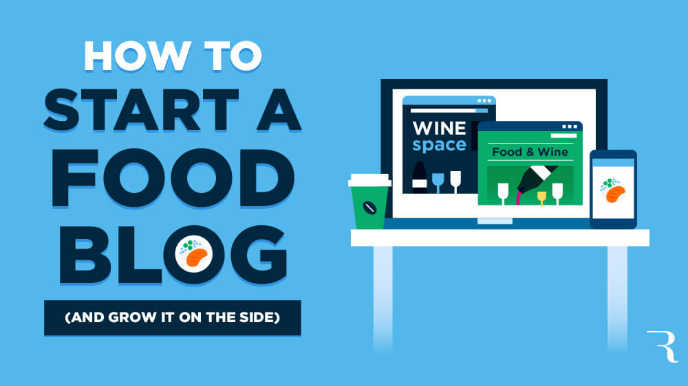 How to Start a Food Blog in 2022 (Start Food Blogging) Free Guide