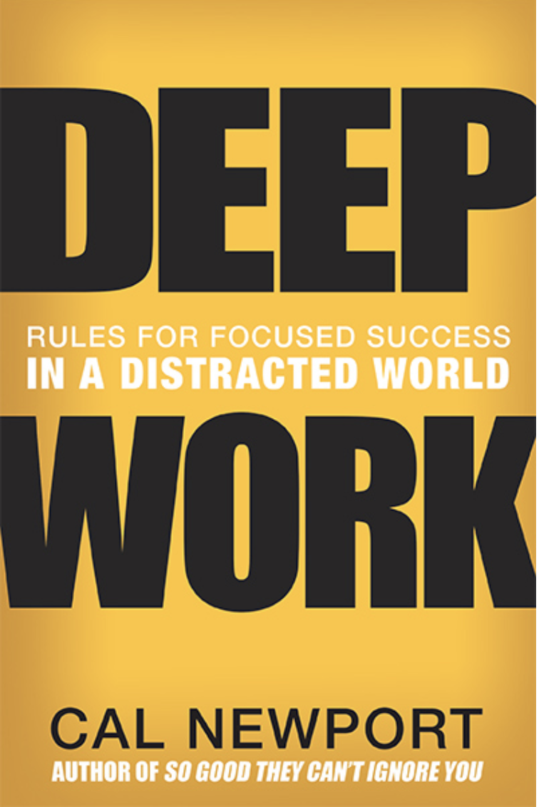 Deep Work Book by Cal Newport