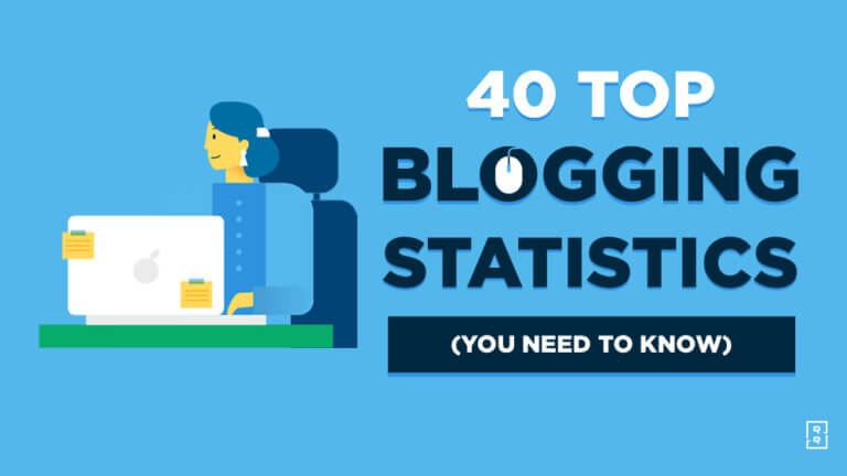 40 Blogging Statistics You Need to Know to Blog Smarter