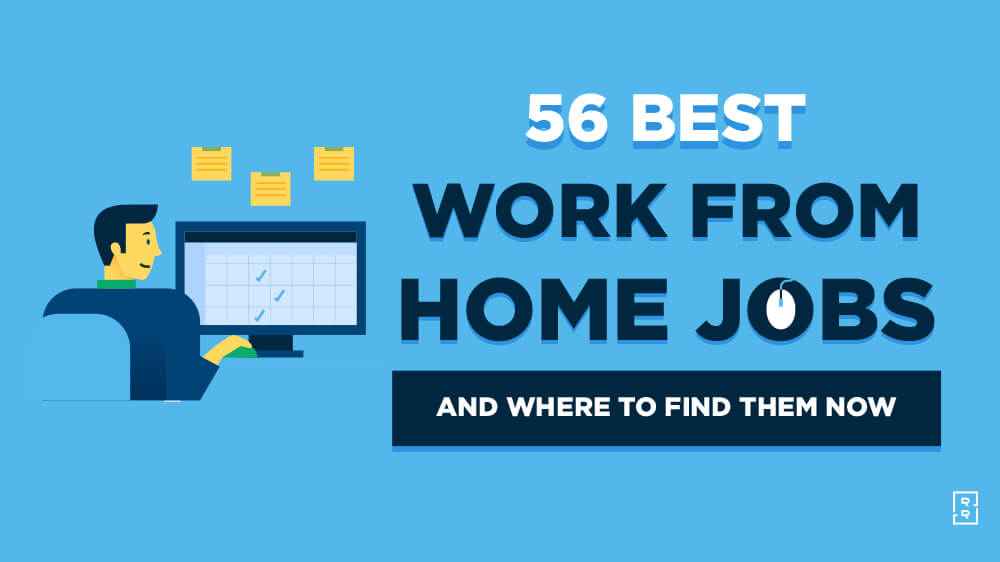 57 Best Work From Home Jobs In 2024