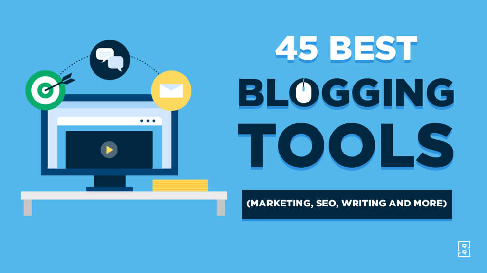 50 Best Blogging Tools in 2022 (for Marketing, SEO and More) Free & Paid