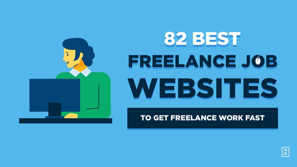 82 Freelance Jobs Websites to Get the Best Freelance Work This Year (Featured)
