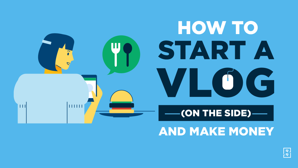 How to Start a Vlog (Video Blog) and Make Money in 2024