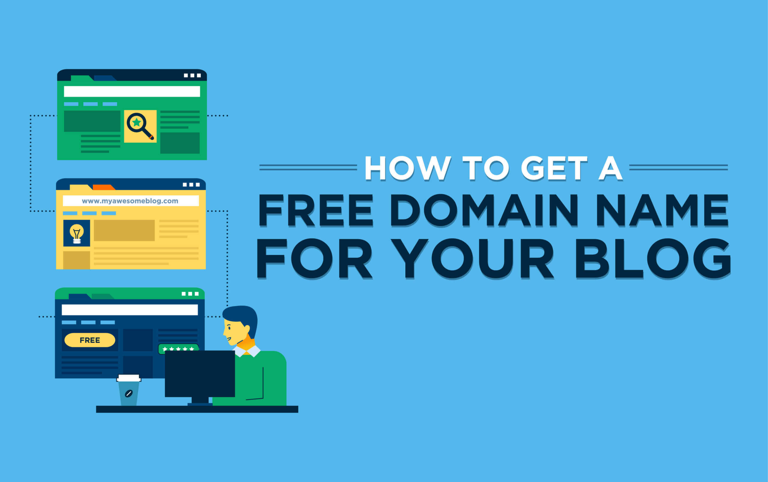 How To Get A Free Domain Name For Your Blog 7 Ways In 2024