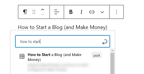 Using the WordPress linking feature to find How to Start a Blog (and Make Money) in a list of posts