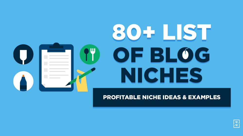 List of Niches to Blog About (80 Profitable Niche Ideas and Examples) Sub-Niche Topics Featured Image