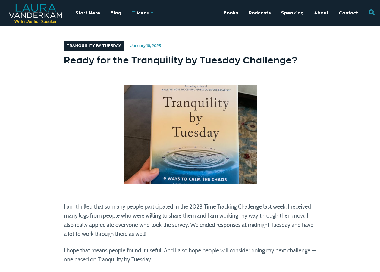 Screenshot of a blog post example from Laura Vanderkam (Ready for the Tranquility by Tuesday Challenge?)