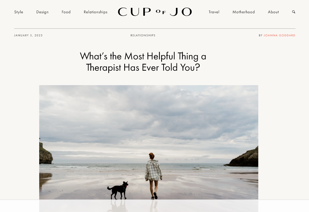 Screenshot of a blog post example from Cup of Jo (What’s the Most Helpful Thing a Therapist Has Ever Told You?)