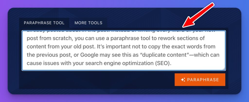 Using My Free Paraphrase Tool to Rewrite and Reword Content (Step 1 Enter Text into Field)