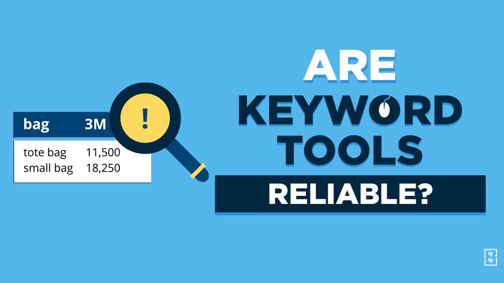 Are Keyword Tools Reliable? Is Search Volume Data Accurate? Featured Image