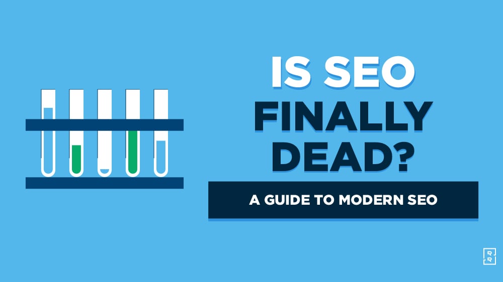 Is SEO Dead? A Guide to Modern SEO (Featured Image)