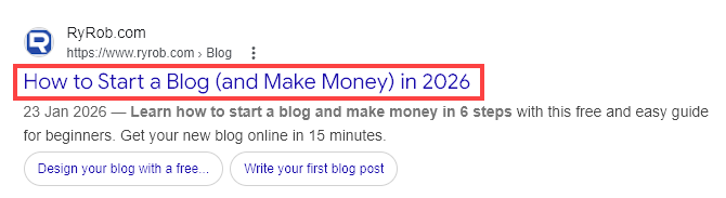 Screenshot from Google results showing the SEO title How to Start a Blog (and Make Money) in 2026