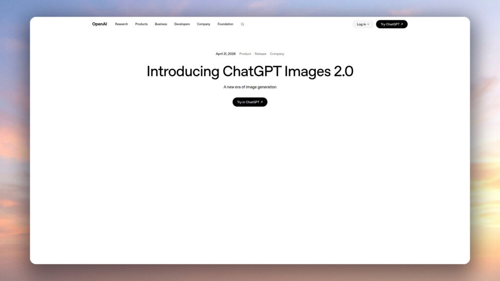 Screenshot of OpenAI’s ChatGPT Images 2.0 announcement page, introducing the GPT Image 2 image generation model